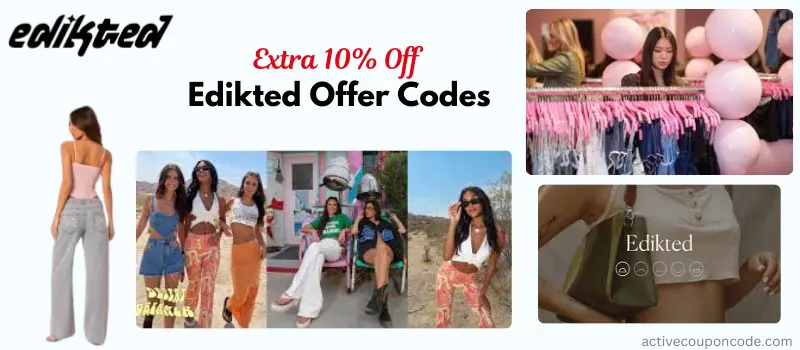 Extra 10% Off Edikted Offer Codes