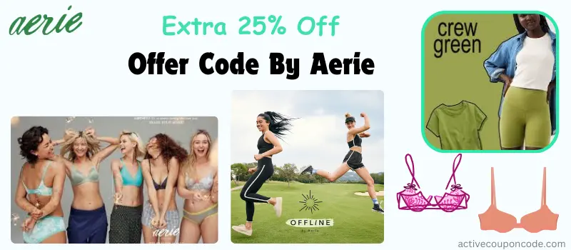 Extra 25 Off Offer Code By Aerie