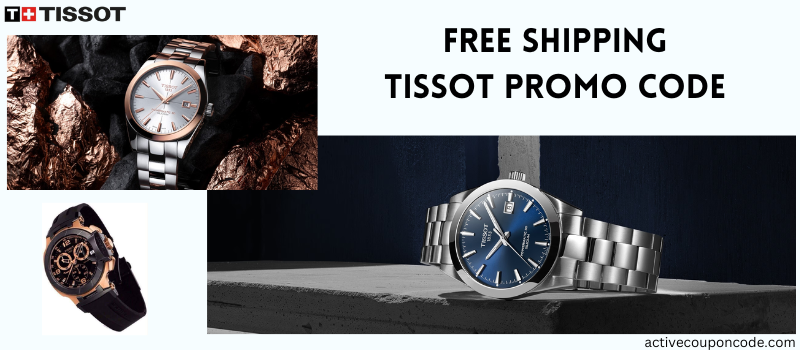 Free Shipping Tissot Promo Code