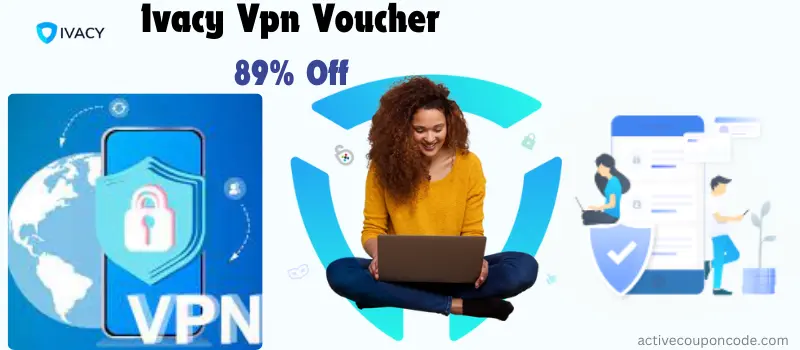 Ivacy Vpn Offers 89% Off